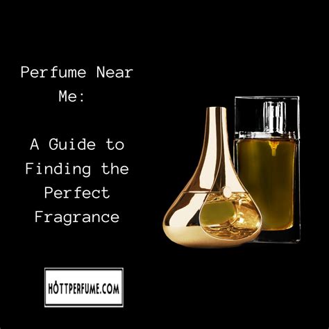 perfumes near me|perfume outlet near me.